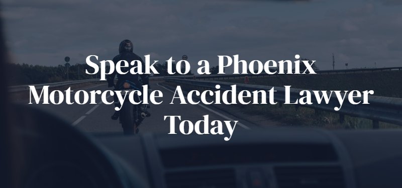 Phoenix Motorcycle Accident Lawyer