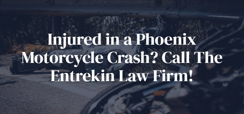 Phoenix Motorcycle Accident Attorney