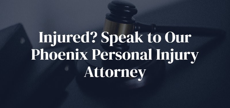 Phoenix Personal Injury Attorney